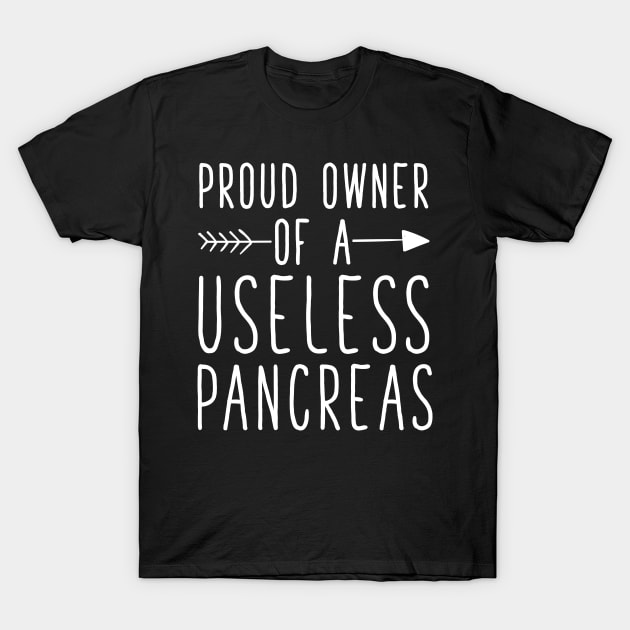 Proud owner of a useless pancreas T-Shirt by captainmood